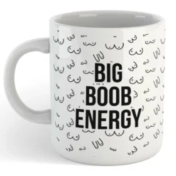 Big Boob Energy Mug