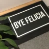 Bye Felicia Door Mat