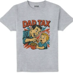 Dad Tax T-Shirt