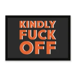 Kindly Fuck Off Door Mat