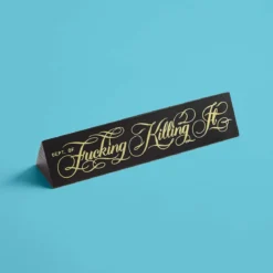 Like a F*cking Boss Desk Sign