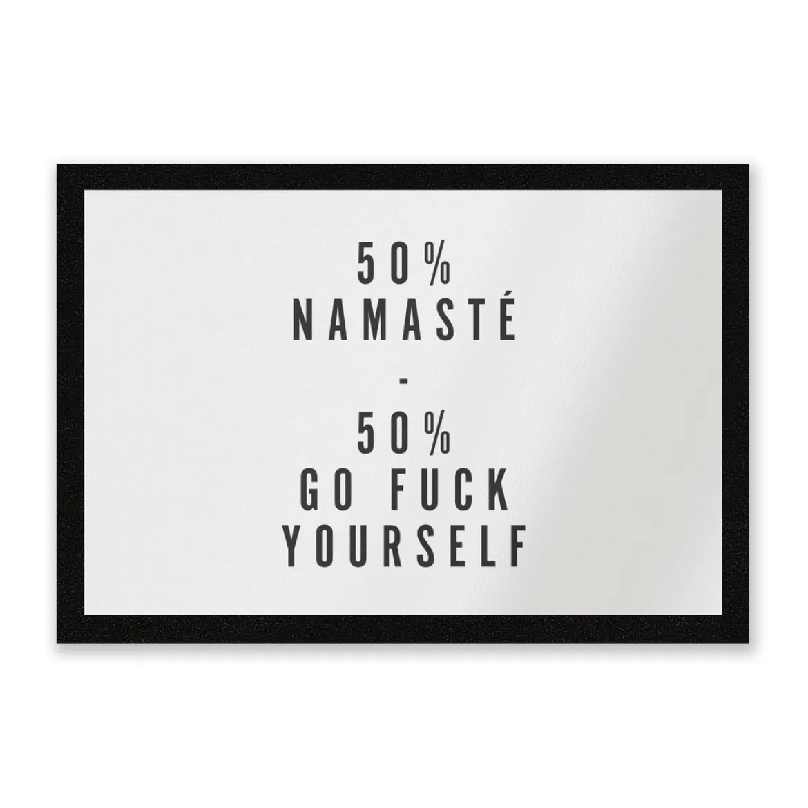 Namaste, Go Fuck Yourself Door Mat